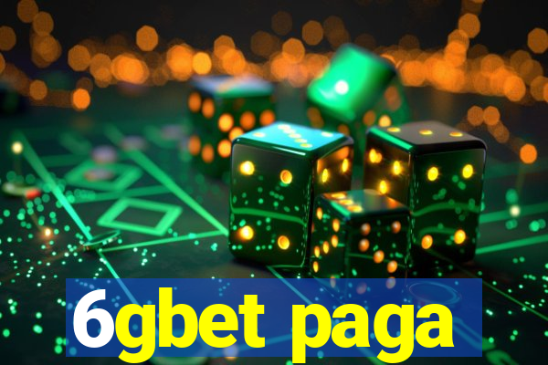 6gbet paga